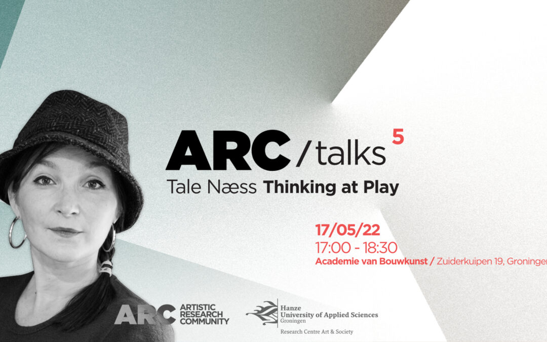 ARC Talks: Thinking at Play with Tale Næss